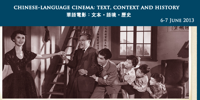 Chinese-language Cinema: Text, Context and History